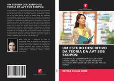 Bookcover of UM ESTUDO DESCRITIVO DA TEORIA DA AVT SOB SKOPOS: