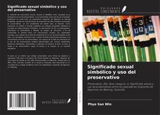 Couverture de Significado sexual simbólico y uso del preservativo