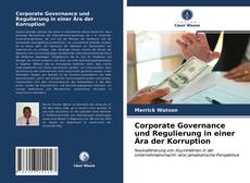 Buchcover von Corporate Governance und Regulierung in einer Ära der Korruption