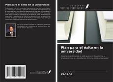Bookcover of Plan para el éxito en la universidad
