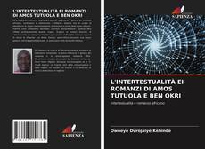 Bookcover of L'INTERTESTUALITÀ EI ROMANZI DI AMOS TUTUOLA E BEN OKRI