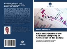 Обложка Haushaltsreformen und Armutsbekämpfung in Afrika südlich der Sahara