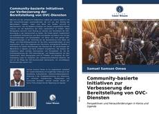 Bookcover of Community-basierte Initiativen zur Verbesserung der Bereitstellung von OVC-Diensten