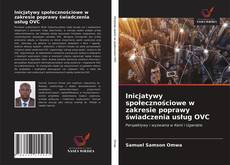 Borítókép a  Inicjatywy społecznościowe w zakresie poprawy świadczenia usług OVC - hoz