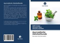 Bookcover of Ayurvedische Zahnheilkunde