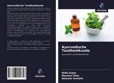 Ayurvedische Tandheelkunde的封面