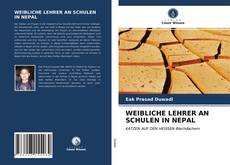 Bookcover of WEIBLICHE LEHRER AN SCHULEN IN NEPAL