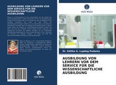Capa do livro de AUSBILDUNG VON LEHRERN VOR DEM SERVICE FÜR DIE WISSENSCHAFTLICHE AUSBILDUNG 