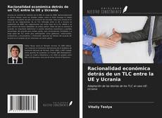 Couverture de Racionalidad económica detrás de un TLC entre la UE y Ucrania