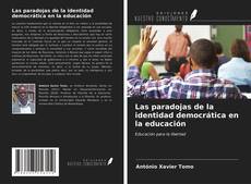 Portada del libro de Las paradojas de la identidad democrática en la educación