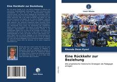 Portada del libro de Eine Rückkehr zur Beziehung