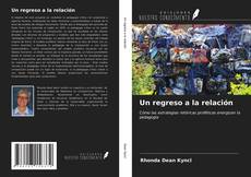 Bookcover of Un regreso a la relación