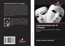Borítókép a  Comunicazione per lo sviluppo - hoz