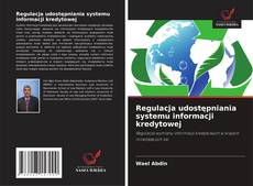 Bookcover of Regulacja udostępniania systemu informacji kredytowej