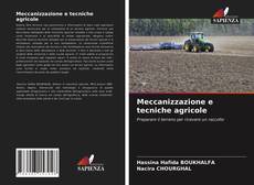 Meccanizzazione e tecniche agricole的封面