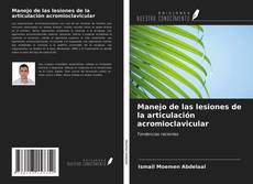 Portada del libro de Manejo de las lesiones de la articulación acromioclavicular