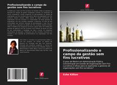 Capa do livro de Profissionalizando o campo da gestão sem fins lucrativos 