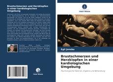 Bookcover of Brustschmerzen und Herzklopfen in einer kardiologischen Umgebung