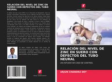 Capa do livro de RELACIÓN DEL NIVEL DE ZINC EN SUERO CON DEFECTOS DEL TUBO NEURAL 