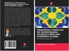 Borítókép a  PRINCÍPIOS E PRÁTICAS DE MICROFINANÇA ISLÂMICA PARA UMA ECONOMIA GLOBAL - hoz