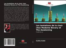 Bookcover of Les tentations de la chair chez Madame Bovary et The Awakening