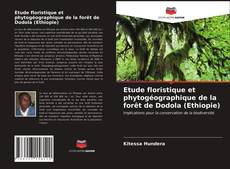 Buchcover von Etude floristique et phytogéographique de la forêt de Dodola (Ethiopie)