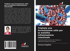 Обложка Triphala una formulazione utile per la malattia infiammatoria intestinale