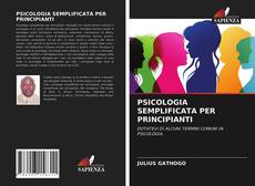 Capa do livro de PSICOLOGIA SEMPLIFICATA PER PRINCIPIANTI 