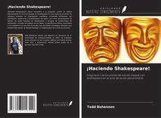 Capa do livro de ¡Haciendo Shakespeare! 