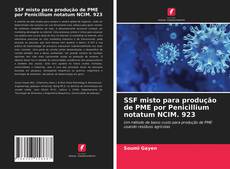 Capa do livro de SSF misto para produção de PME por Penicillium notatum NCIM. 923 