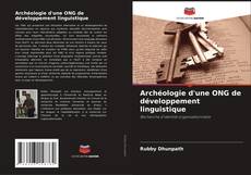 Buchcover von Archéologie d'une ONG de développement linguistique