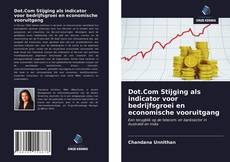 Bookcover of Dot.Com Stijging als indicator voor bedrijfsgroei en economische vooruitgang