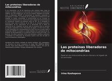 Copertina di Las proteínas liberadoras de mitocondrias