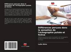 Обложка Différences perçues dans la sensation de l'échographie pulsée et fictive
