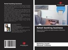Bookcover of Retail banking business