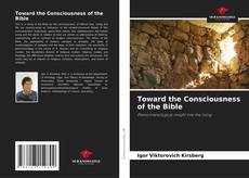 Toward the Consciousness of the Bible的封面