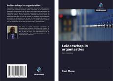 Bookcover of Leiderschap in organisaties