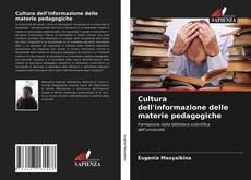 Bookcover of Cultura dell'informazione delle materie pedagogiche