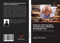 Couverture de Kultura informacyjna przedmiotów edukacji pedagogicznej