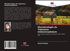 Couverture de Myrmécologie du Tapinoma melanocephalum