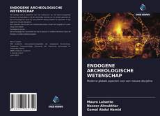 Bookcover of ENDOGENE ARCHEOLOGISCHE WETENSCHAP