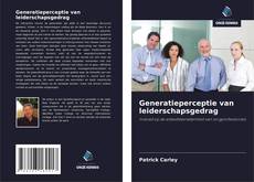 Обложка Generatieperceptie van leiderschapsgedrag