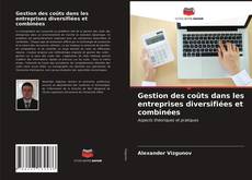 Buchcover von Gestion des coûts dans les entreprises diversifiées et combinées