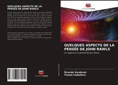 QUELQUES ASPECTS DE LA PENSÉE DE JOHN RAWLS的封面