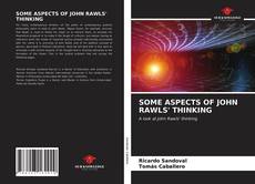 SOME ASPECTS OF JOHN RAWLS' THINKING的封面