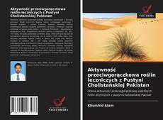 Capa do livro de Aktywność przeciwgorączkowa roślin leczniczych z Pustyni Cholistańskiej Pakistan 