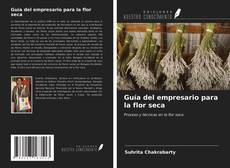 Buchcover von Guía del empresario para la flor seca