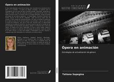 Buchcover von Ópera en animación