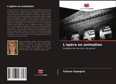 Capa do livro de L'opéra en animation 