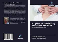 Diagnose en behandeling van schildklierziekten kitap kapağı